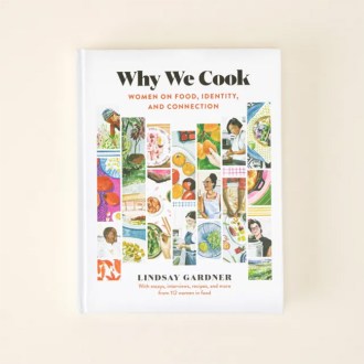 Uncommon Goods  Why We Cook: Women on Food, Identity, & More